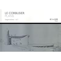 Amazon.co.jp: ル・コルビュジエ図面集 vol.6 展示空間 (LE CORBUSIER